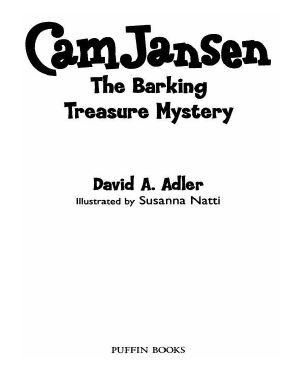 [Cam Jansen Mysteries 19] • Cam Jansen and the Barking Treasure Mystery